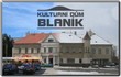 Kulturn� d�m Blan�k